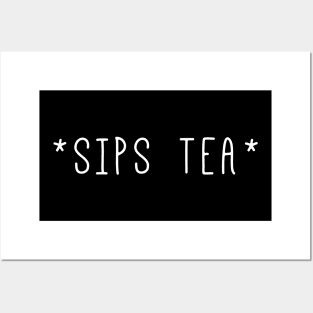 Sips Tea And Make Gossips - Women Thing Posters and Art